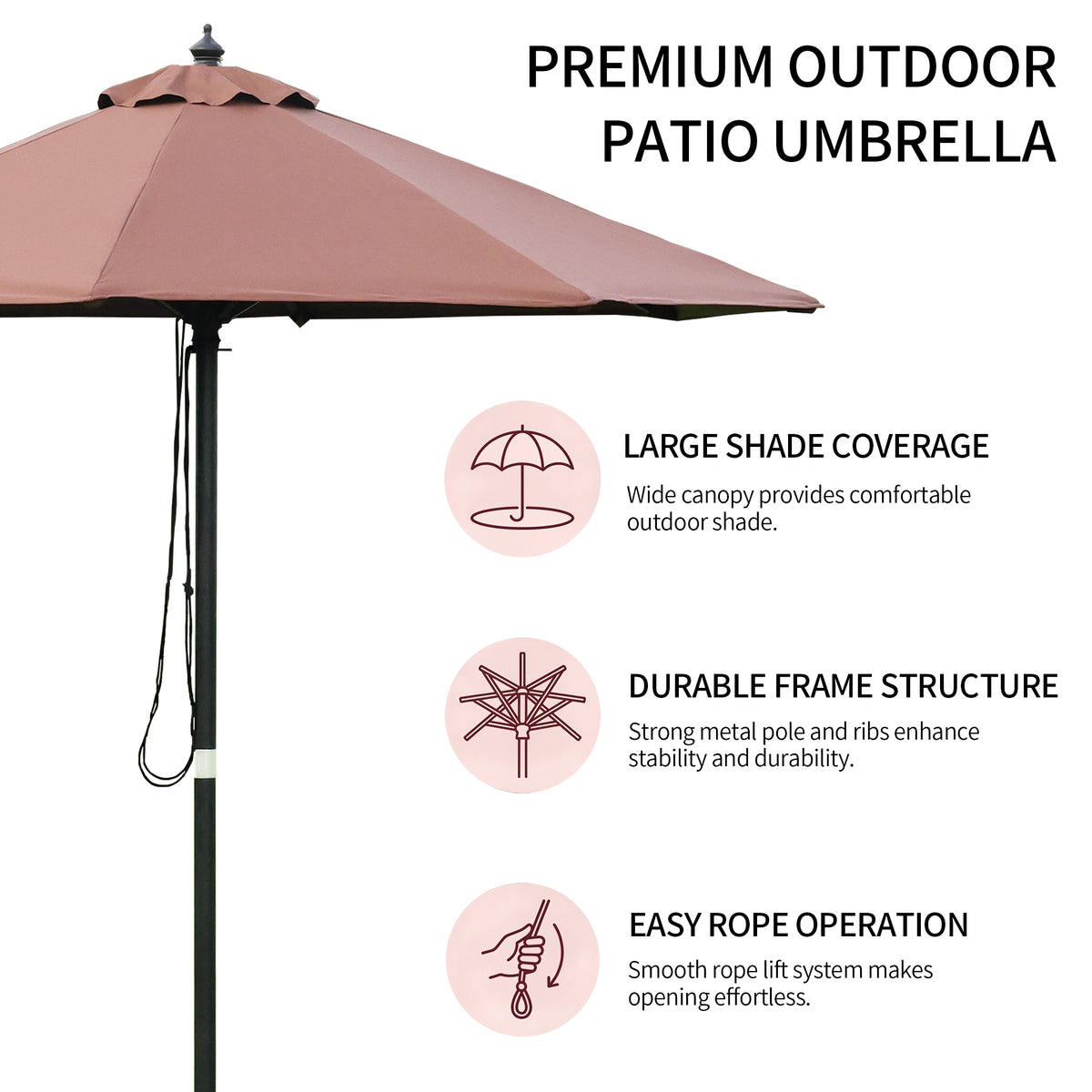 A premium outdoor patio umbrella in a dusty rose color, shown with three key feature callouts on a white background: large shade coverage, durable frame structure, and easy rope operation.